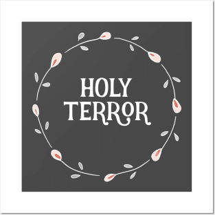 Funny Sayings - Holy Terror Posters and Art